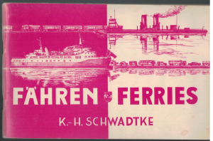 Fähren Ferries (1 St.) K.-H. Schwadtke, Bremen 1965